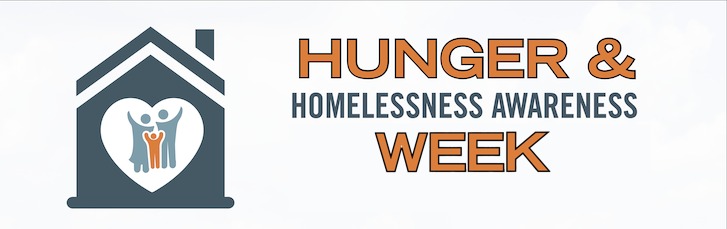 Hunger and Homelessness Awareness Week 2025